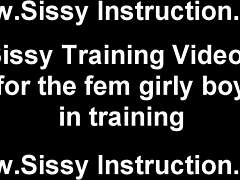 Turn yourself into a sissy girl now.